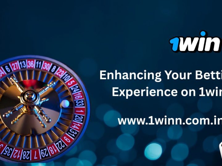  Maximizing Your Betting Experience on 1win